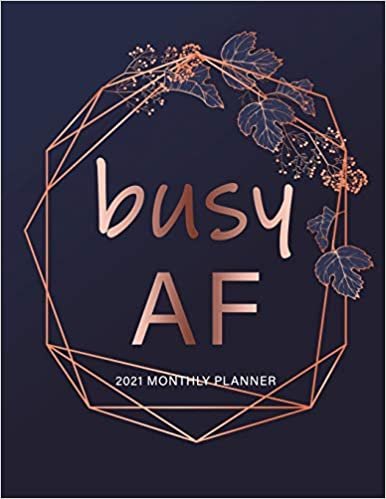 okumak Busy AF: 2021 Monthly Planner 8.5 x 11 with Tropical Palm Leaves and Eucalyptus Branches