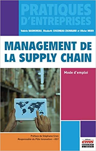 okumak Management de la Supply Chain : mode d&#39;emploi (Pratiques d&#39;entreprises)