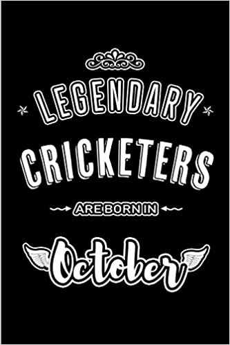 okumak Legendary Cricketers are born in October: Blank Line Journal, Notebook or Diary is Perfect for the October Borns. Makes an Awesome Birthday Gift and an Alternative to B-day Present or a Card.