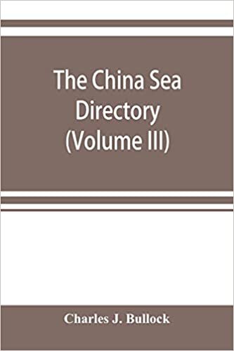 okumak The China Sea directory (Volume III)