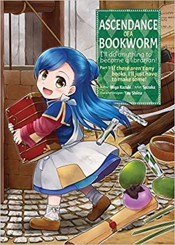 okumak Ascendance of a Bookworm (Manga) Part 1 Volume 1 (Ascendance of a Bookworm (Manga) Part 1 (1), Band 1)