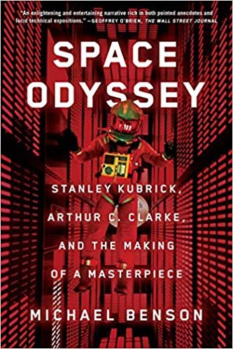 okumak Space Odyssey: Stanley Kubrick, Arthur C. Clarke, and the Making of a Masterpiece