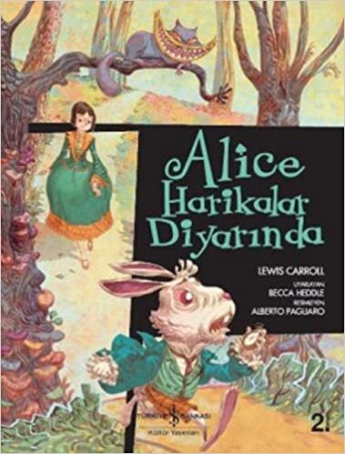 okumak Alice Harikalar Diyarında: Çizgilerle Klasikler Dizisi