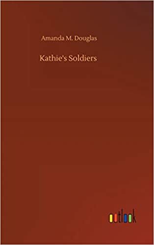 okumak Kathie&#39;s Soldiers
