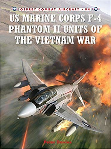 okumak US Marine Corps F-4 Phantom II Units of the Vietnam War (Combat Aircraft)