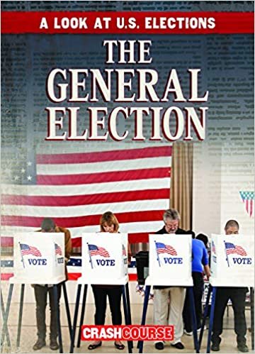 okumak The General Election (Look at U.s. Elections)