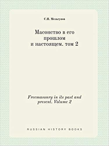 okumak Freemasonry in its past and present. Volume 2