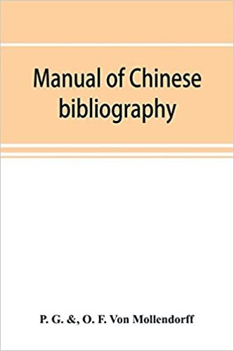 okumak Manual of Chinese bibliography, being a list of works and essays relating to China