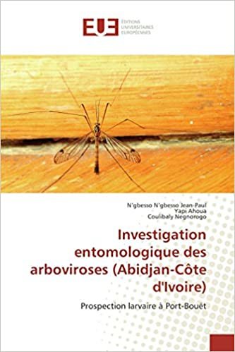 okumak Investigation entomologique des arboviroses (Abidjan-Côte d&#39;Ivoire): Prospection larvaire à Port-Bouët (OMN.UNIV.EUROP.)
