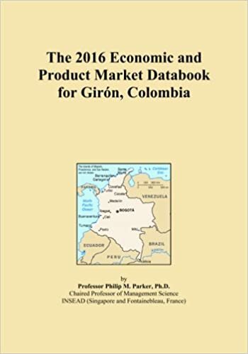 okumak The 2016 Economic and Product Market Databook for GirÃ³n, Colombia
