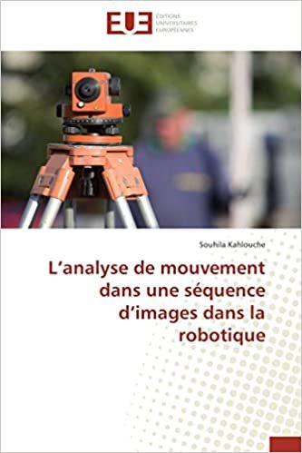 okumak L’analyse de mouvement dans une séquence d’images  dans la robotique (Omn.Univ.Europ.)