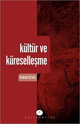 okumak Kültür ve Küreselleşme