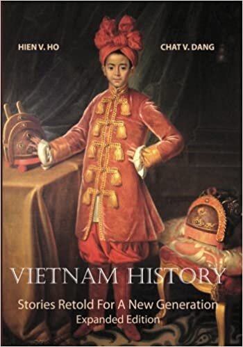 okumak Vietnam History: Stories Retold for a New Generation: Stories Retold For A New Generation - Expanded Edition