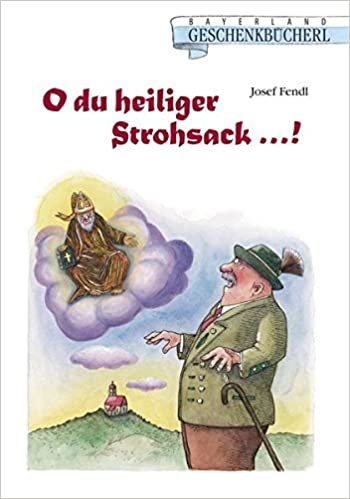 okumak Fendl, J: O du heiliger Strohsack