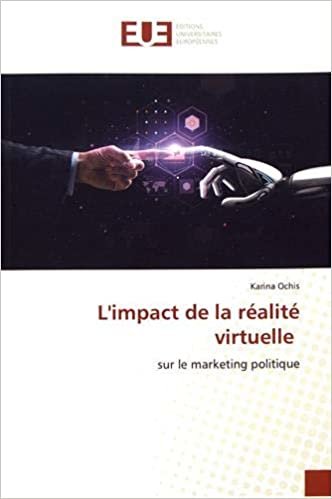okumak L&#39;impact de la réalité virtuelle: sur le marketing politique