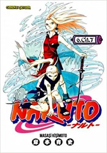 okumak Naruto 6. Cilt: Sakura&#39;nın Kararı