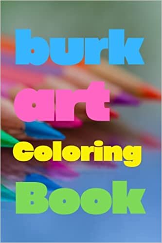 okumak burk art Coloring Book: Perfect gift for kids