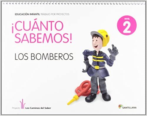 okumak Proyecto los Caminos del Saber, ¡Cuanto Sabemos!, Los bomberos, Educación Infantil, 4 años
