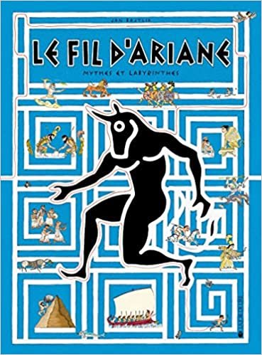 okumak Le fil d&#39;Ariane - Mythes et labyrinthes (ALBUMS)