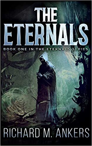 okumak The Eternals (The Eternals Book 1)