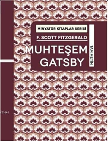 okumak Muhteşem Gatsby