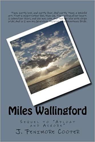 okumak Miles Wallingford: Sequel to &quot;Afloat and Ashore&quot;