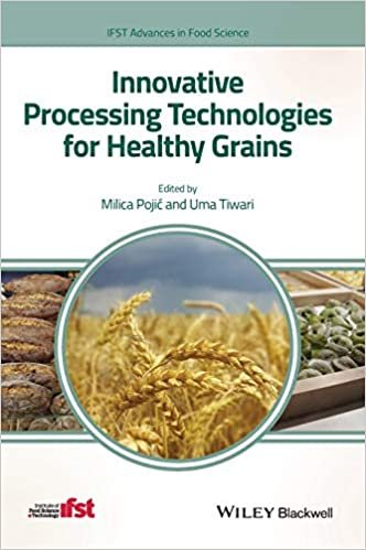 okumak Innovative Processing Technologies for Healthy Grains (IFST Advances in Food Science)