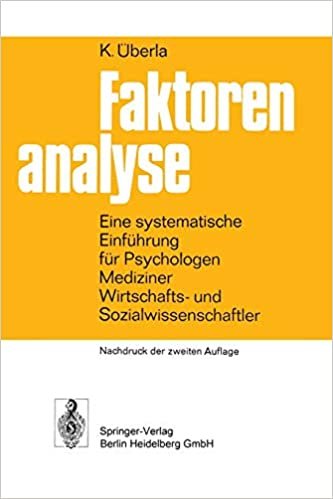 okumak Faktorenanalyse: Eine Systematische Einführung Für Psychologen, Mediziner, Wirtschafts- Und Sozial- Wissenschaftler (German Edition)