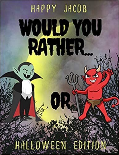 okumak Would You Rather Halloween Edition: Spooky Halloween Book For Kids &amp; Whole Family | Crazy Choices &amp; Hilarious Situations | Trick Or Treat Gift For Kids
