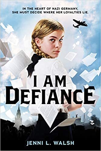 okumak I Am Defiance: A Novel of WWII