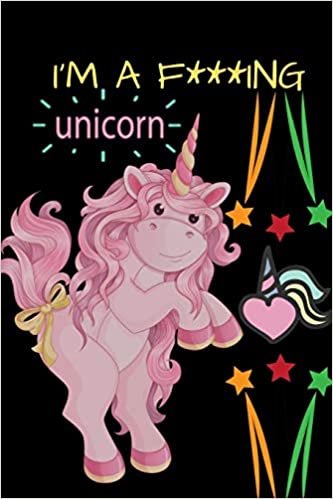 okumak I&#39;M A F***ing Unicorn: Lined Notebook And Journal Planner For 2020: Journal Notebook Motivational Notebooks Motivation Notebook Inspiration Gift Journal Personal Diary Gifts 2020