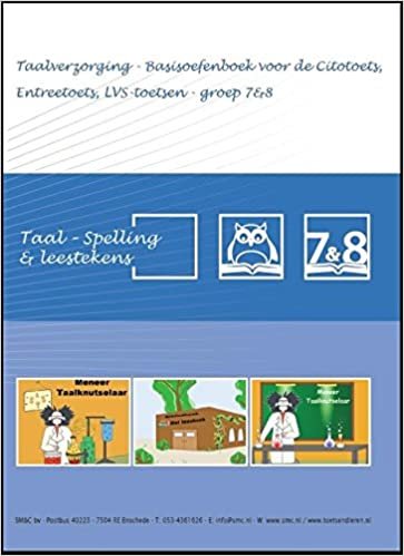 okumak Taal - spelling &amp; leestekens: Taal - Taalverzorging - Basisoefenboek voor de Citotoets, Entreetoets, LVS - toetsen - Groep 7&amp;8
