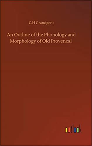 okumak An Outline of the Phonology and Morphology of Old Provencal
