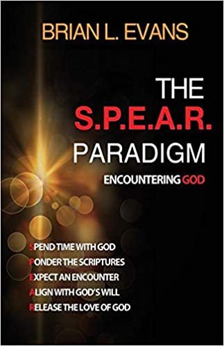 okumak The S.P.E.A.R. Paradigm: Encountering God