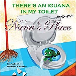 okumak Nana&#39;s Place: There&#39;s An Iguana In My Toilet