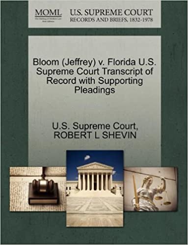 okumak Bloom (Jeffrey) v. Florida U.S. Supreme Court Transcript of Record with Supporting Pleadings