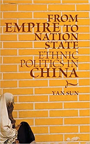 okumak From Empire to Nation State: Ethnic Politics in China