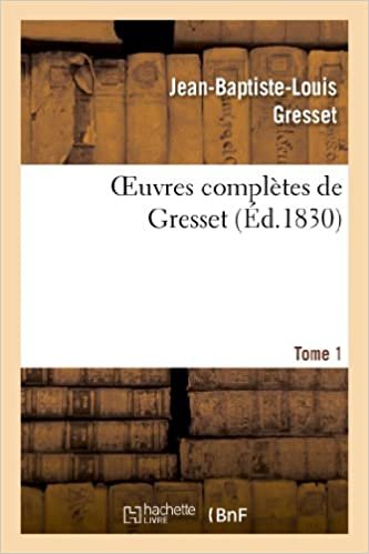 okumak Oeuvres complètes de Gresset.Tome 1  (Éd.1830) Edouard III (Litterature)