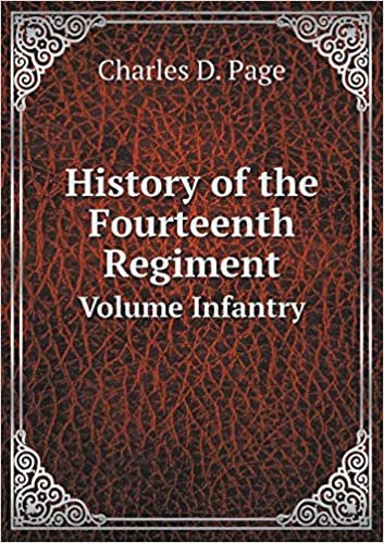 okumak History of the Fourteenth Regiment Volume Infantry