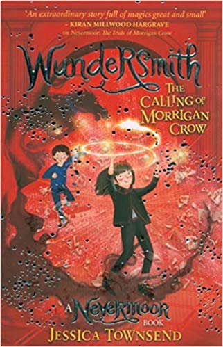 okumak Wundersmith: The Calling of Morrigan Crow Book 2