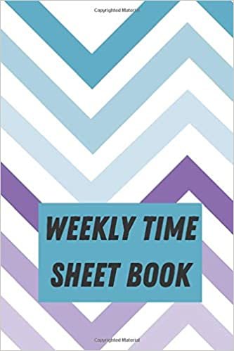 okumak Weekly Time Sheet Book: Work Hours Log Including Overtime