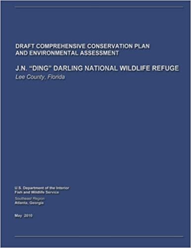 okumak J.N. &quot;Ding&quot; Darling National Wildlife Refuge Draft Comprehensive Conservation Plan and Environmental Assessment