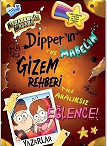 okumak Esrarengiz Kasaba - Dipper ve Mabel&#39;in Gizem Rehberi İle Aralıksız Eğlence: Gizli Kodlar, Poster ve Daha Fazlası