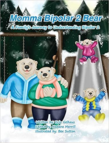 okumak Momma Bipolar 2 Bear: A Family&#39;s Journey to Understanding Bipolar 2
