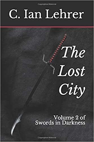 okumak The Lost City (Swords in Darkness)