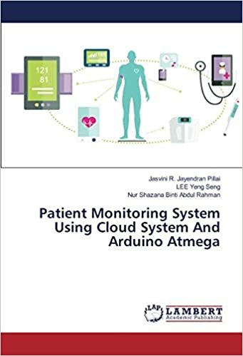 okumak Patient Monitoring System Using Cloud System And Arduino Atmega