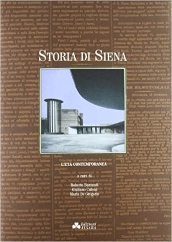 okumak Storia di Siena vol. 3 - L&#39;età contemporanea