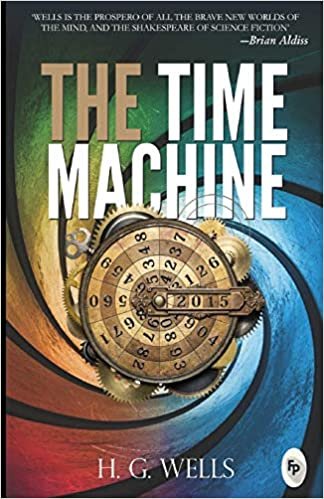 okumak The Time Machine: by H. G. Wells