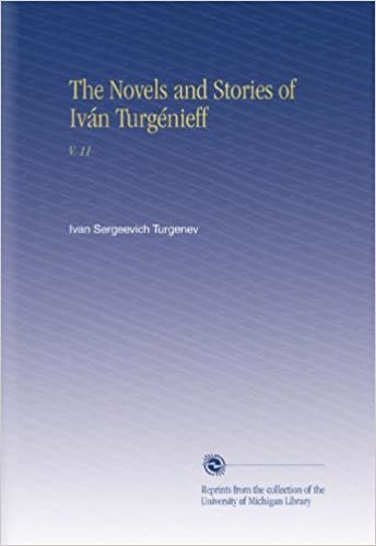 okumak The Novels and Stories of Iván Turgénieff: V. 11