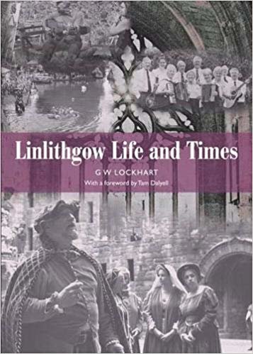 okumak Linlithgow: Life and Times